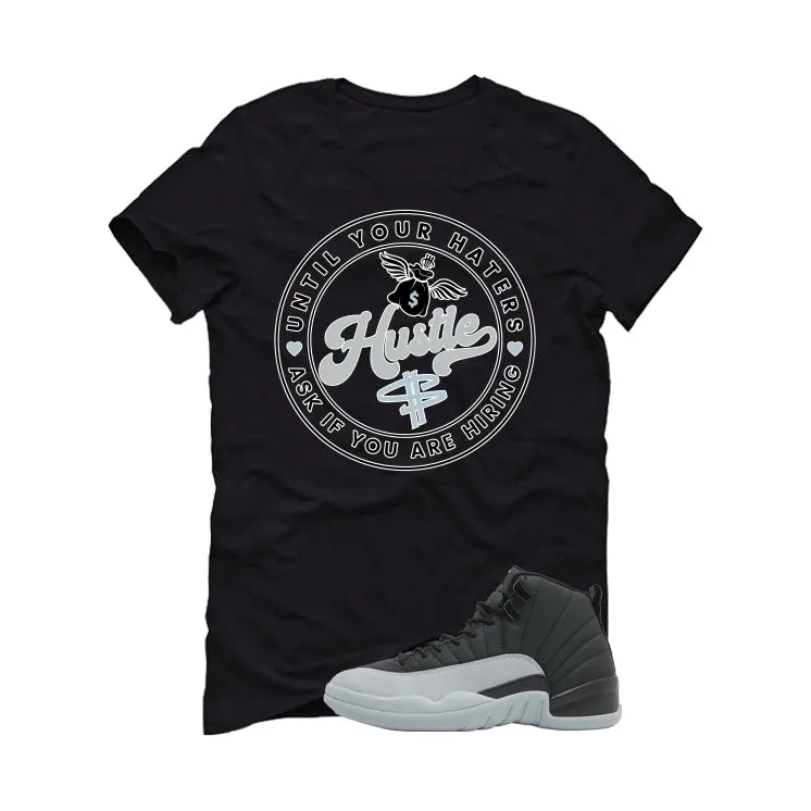 Air Jordan 12 Black/Wolf Grey Black T-Shirt (Haters Catch Up)| illcurrency